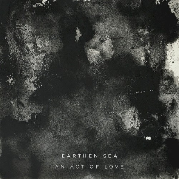 Earthen Sea - An act of love (CD) - Discords.nl