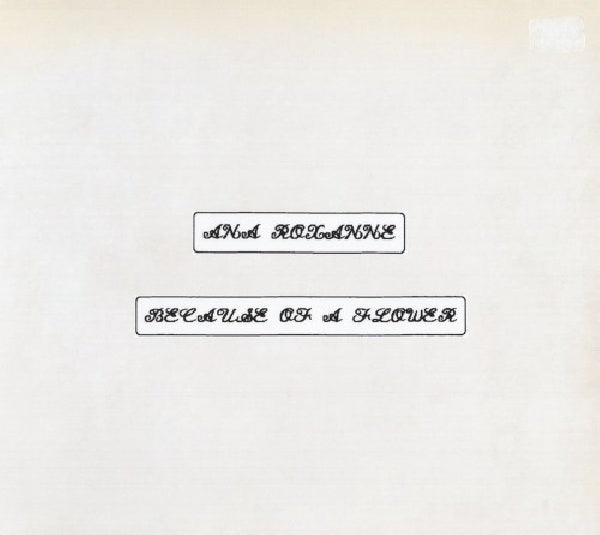 Ana Roxanne - Because of a flower (CD) | Discords.nl