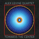 Alex Levine -quartet- - Toward the center (CD) - Discords.nl