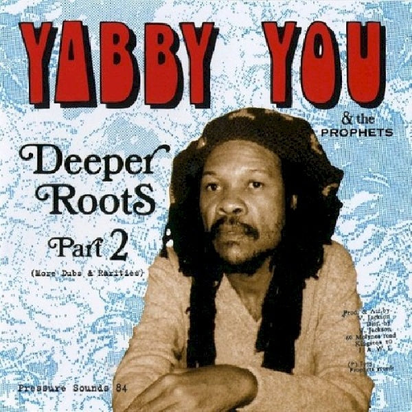 Yabby You & The Prophets - Deeper roots part 2 (LP) - Discords.nl