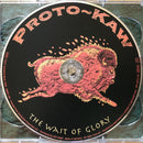 Proto-Kaw - The Wait Of Glory (CD) - Discords.nl