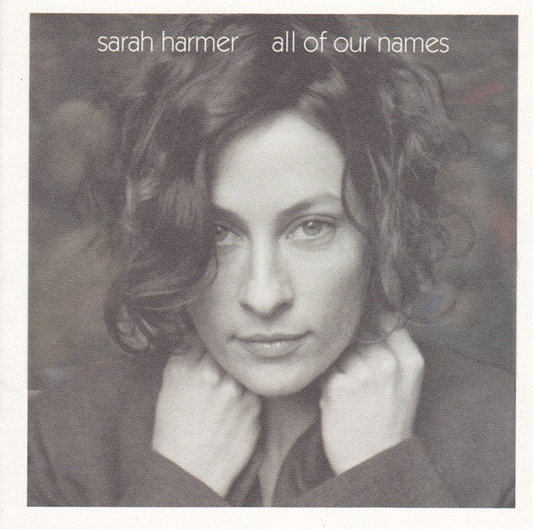 Sarah Harmer - All Of Our Names (CD)