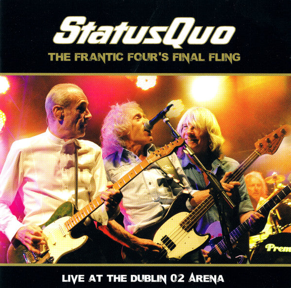 Status Quo - The Frantic Four's Final Fling - Live At The Dublin O2 Arena (CD)