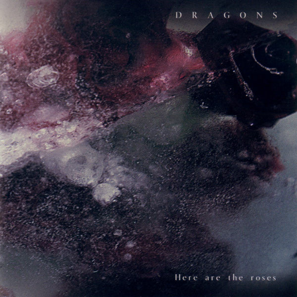 Dragons - Here Are The Roses (CD)