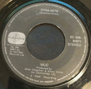 Mud - Dyna-Mite (7-inch Tweedehands)