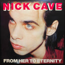 Nick Cave & The Bad Seeds - From Her To Eternity (LP) - Discords.nl