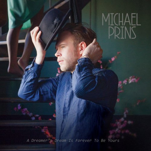 Michael Prins - A Dreamer's Dream Is Forever To Be Yours (CD Tweedehands)