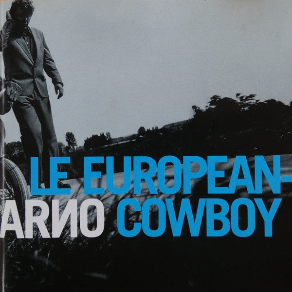 Arno - Le European Cowboy (CD Tweedehands)