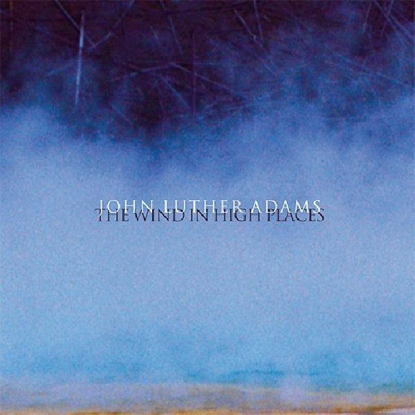 John Luther Adams - Wind in high places (CD)