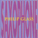 Philip Glass - Saxophone (CD) - Discords.nl