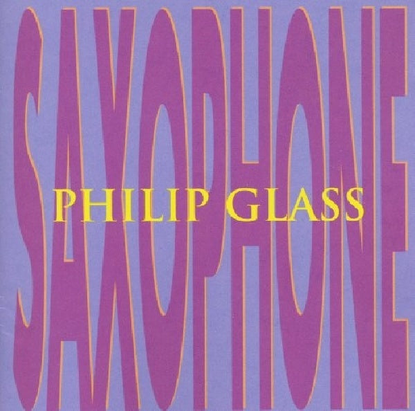 Philip Glass - Saxophone (CD) - Discords.nl