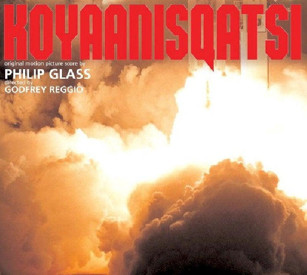 Philip Glass - Koyaanisqatsi (CD) - Discords.nl