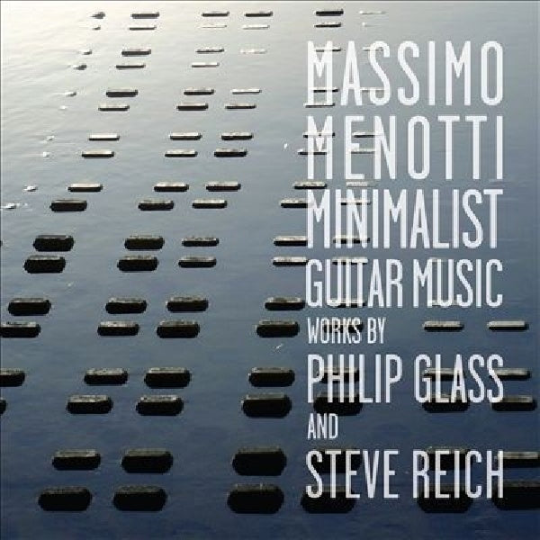 Glass/reich - Minimalist guitar music (CD) - Discords.nl