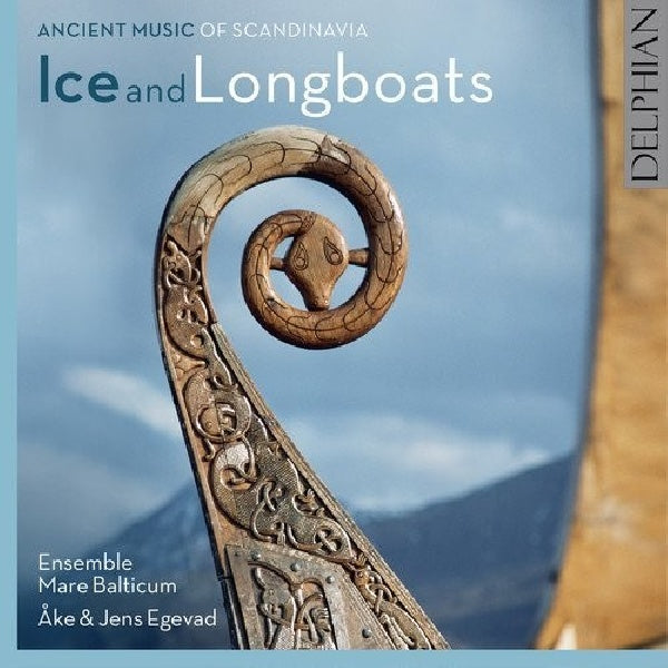 Ensemble Mare Balticum - Ice and longboats (CD)