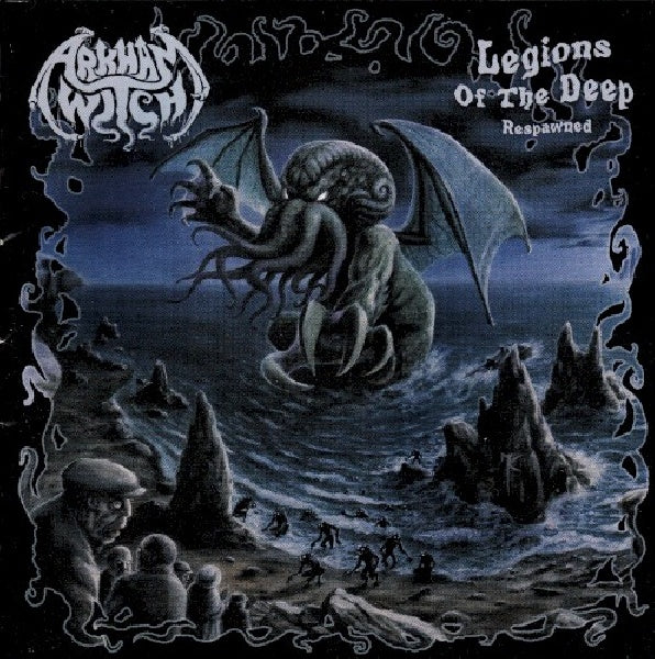 Arkham Witch - Legions of the deep respawned (CD) - Discords.nl