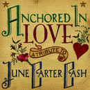 June. Carter-cash =tribut - Anchored in love -12tr- (CD) - Discords.nl