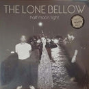 Lone Bellow - Half moon light (LP) - Discords.nl