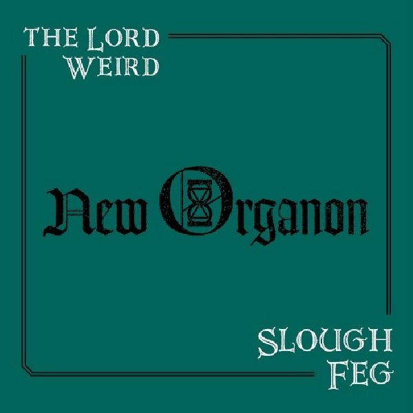 Lord Weird Slough Feg - New organon (CD) - Discords.nl