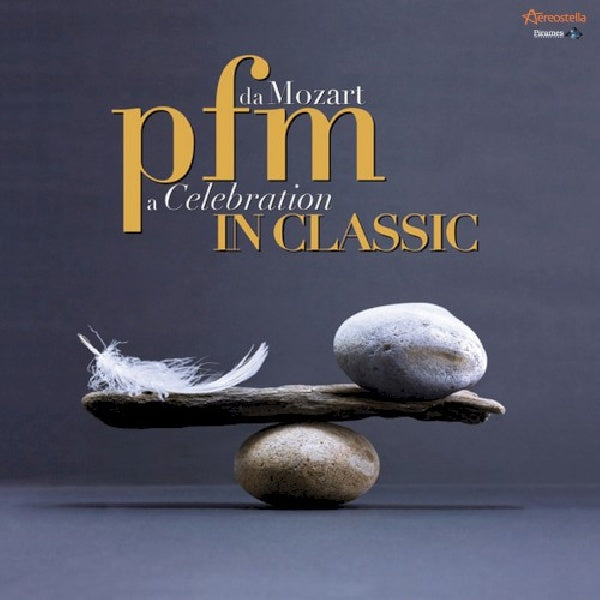 P.f.m. - Pfm in classic - da mozart a celebration (CD) - Discords.nl