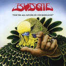 Budgie - You're all living in cuck (CD) - Discords.nl