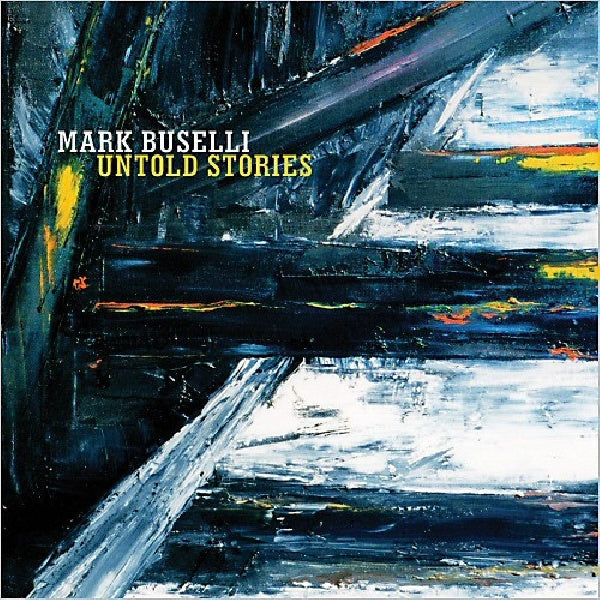 Mark Buselli - Untold stories (CD) - Discords.nl