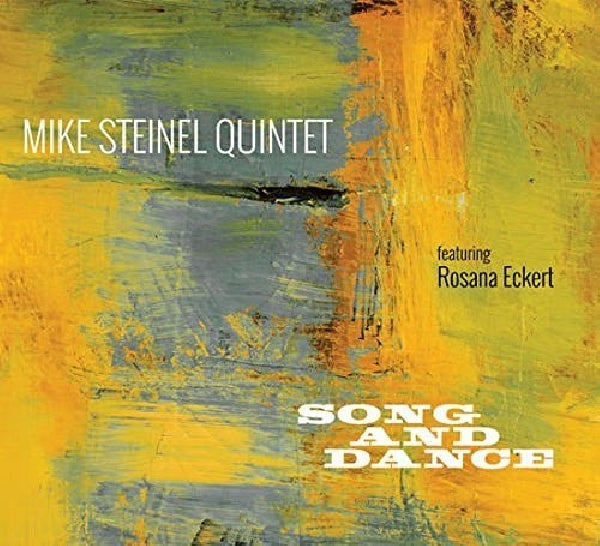 Mike Steinel -quintet- - Song and dance (CD)