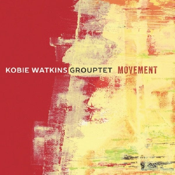 Kobie Watkins -grouptet- - Movement (CD)