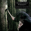 Baptists - Bushcraft (CD) - Discords.nl