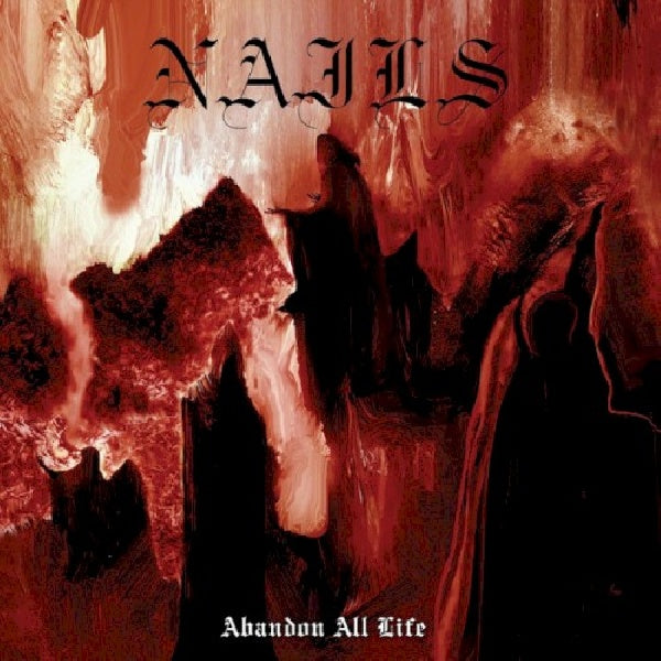 Nails - Abandon all life (CD) - Discords.nl