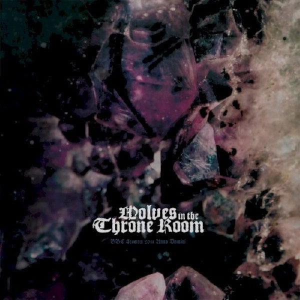 Wolves In The Throne Room - Bbc session 2011 anno domini (LP) - Discords.nl