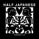 Half Japanese - Volume 3: 1990-1995 (12-inch) - Discords.nl