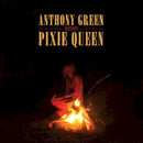 Anthony Green - Pixie queen (CD) - Discords.nl