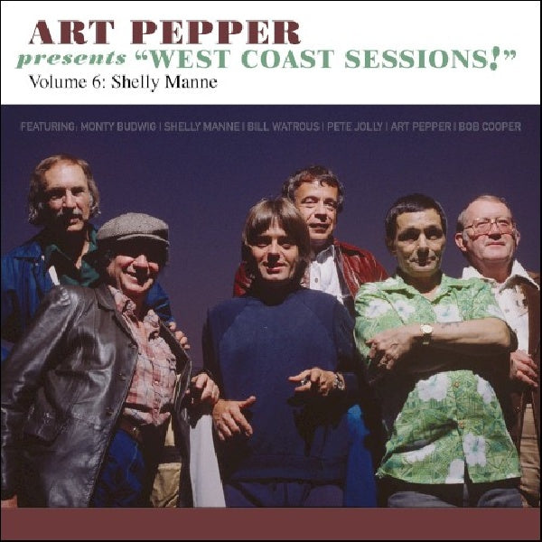 Art Pepper - Art pepper presents "west coast sessions!" vol.6: shelly manne (CD)