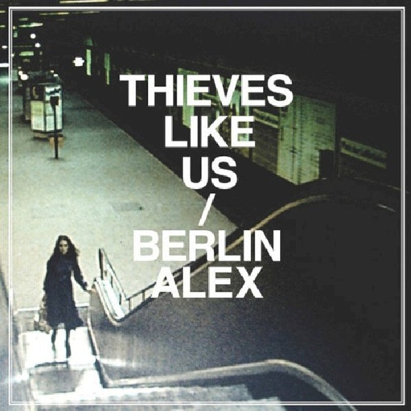 Thieves Like Us - Berlin alex (LP) - Discords.nl