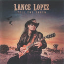 Lance Lopez - Tell the truth (CD) - Discords.nl