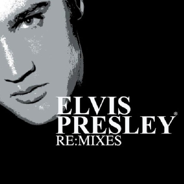 Elvis Presley - Re:mixes (CD)