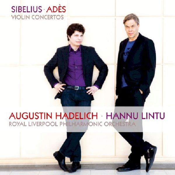 Sibelius/ades - Violin concertos (CD) - Discords.nl