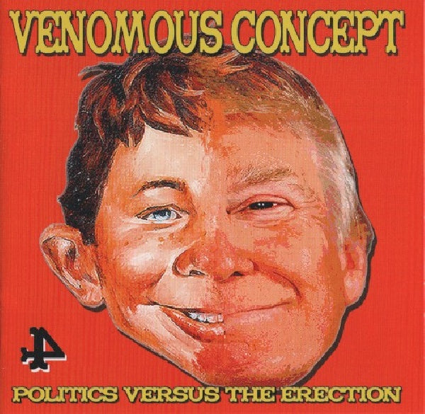 Venomous Concept - Politics versus the erection (CD)