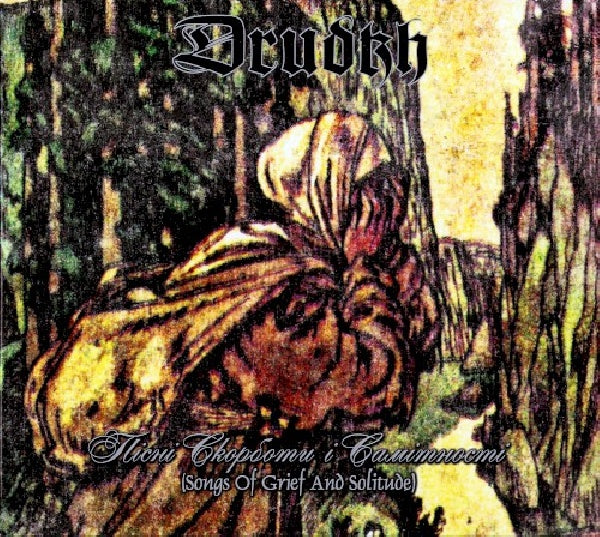 Drudkh - Songs of grief & solitude (CD) - Discords.nl