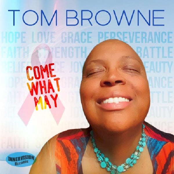 Tom Browne - Come what may (CD) - Discords.nl