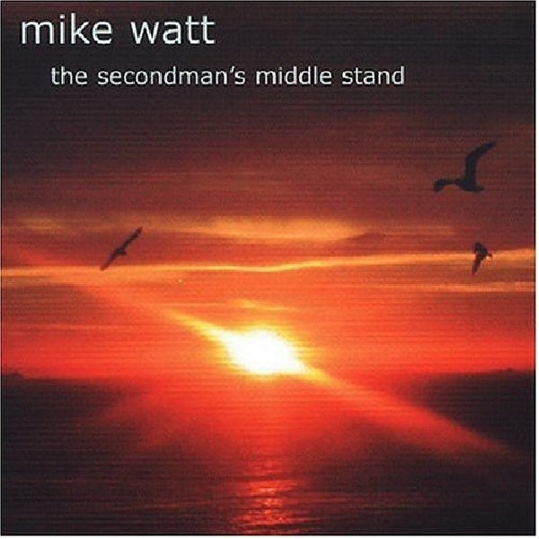 Mike Watt - Secondman's middle .+ dvd (CD) - Discords.nl