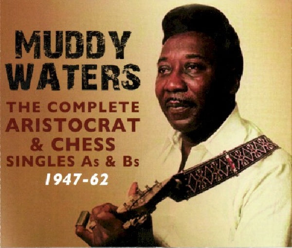 Muddy Waters - Complete aristocrat & chess singles (CD)