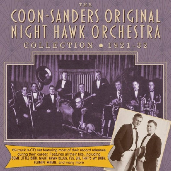 Coon-sanders Original Night Hawk Orchestra - Coon-sanders collection 1921-32 (CD) - Discords.nl