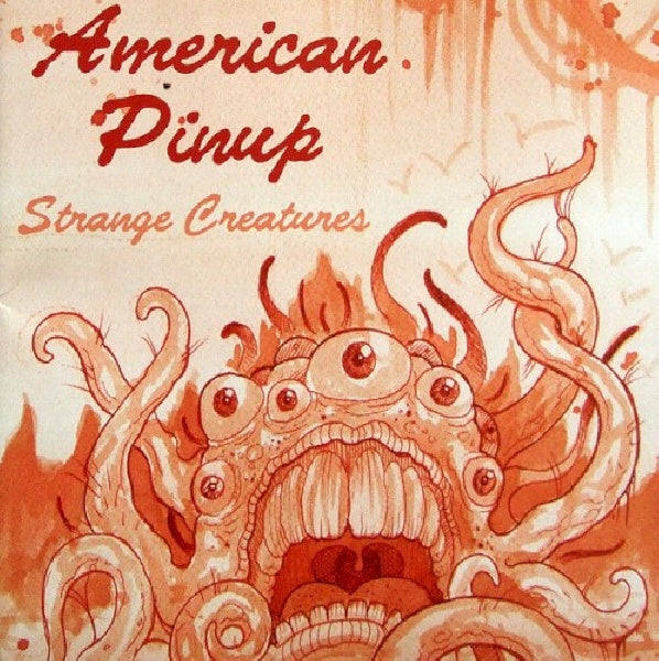 American Pinup - Strange creatures (CD) - Discords.nl