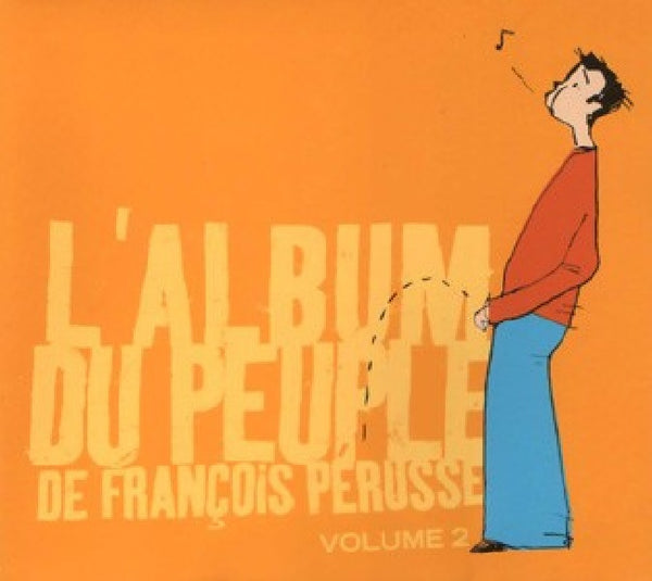 Francois Perusse - L'album du peuple, vol.2 (CD)