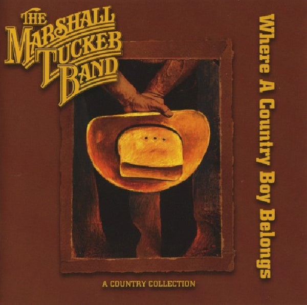 Marshall Tucker Band - Where a country boy belon (CD) - Discords.nl