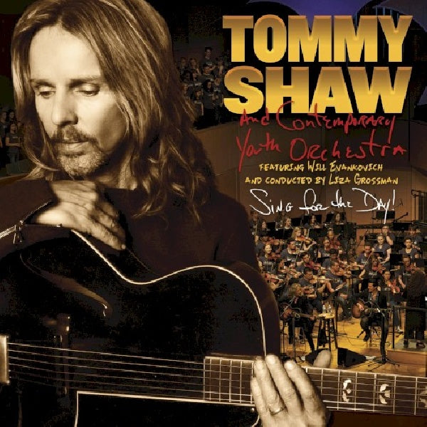 Tommy Shaw & Contemporary Youth - Sing for the day (CD) - Discords.nl