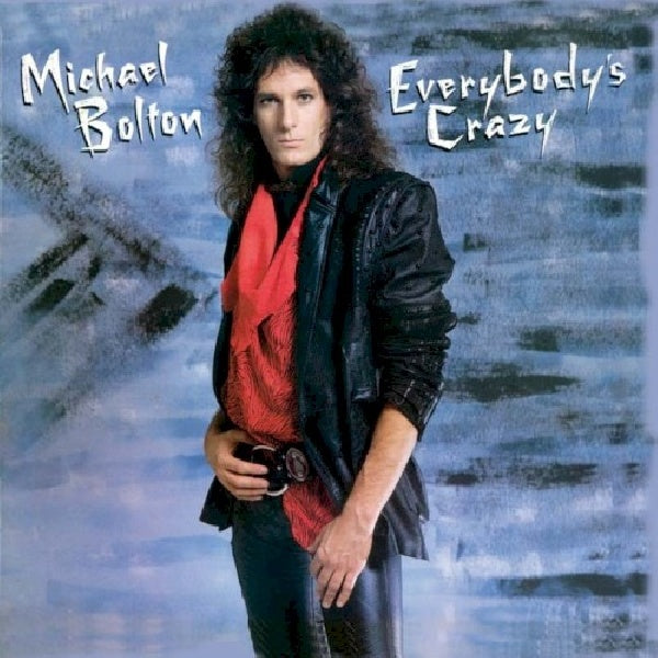 Michael Bolton - Everybody's crazy (CD) - Discords.nl