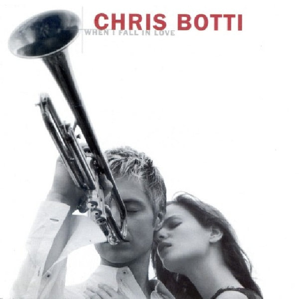 Chris Botti - When i fall in love (CD) - Discords.nl