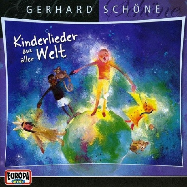 Gerhard Schã¶ne - Kinderlieder aus aller welt (CD)